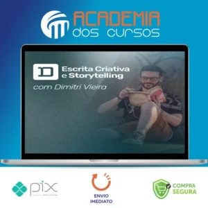 Escrita Criativa e Storytelling - Dimitri Vieira