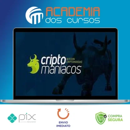 Curso do Básico ao Avançado em Criptomoedas - Criptomaníacos