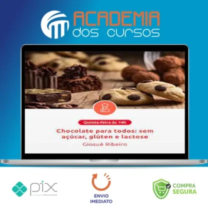Chocolate para Todos: Sem Acúcar, Gluten e Lactose - Giosue Ribeiro