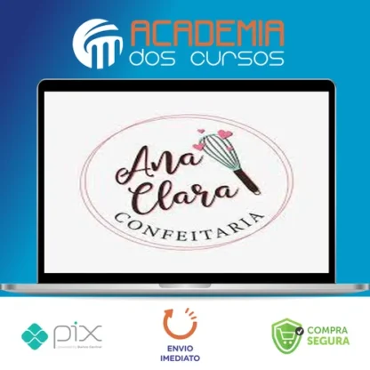 Confeitaria da Aninha - Ana Clara