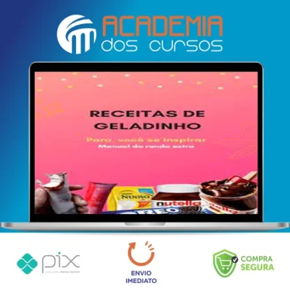 Manual da Renda Extra: Geladinho Gourmet - Natanael Henrique