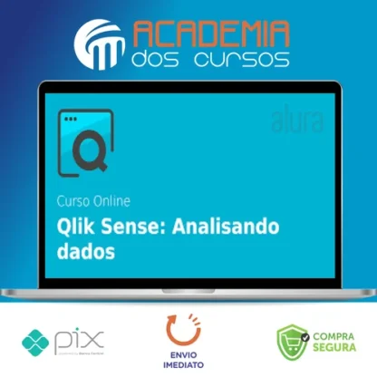 Análise e Visualização de Dados com Qlik Sense - Alura