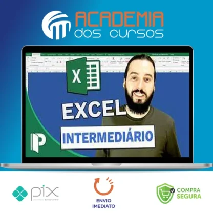 Progredindo com Excel (Curso Excel Usuários Intermediários) - José Flávio Goulart Mendes