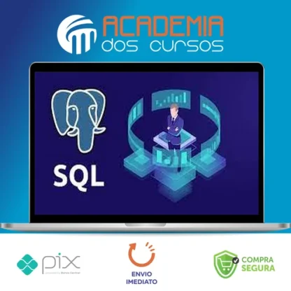 SQL Masterclass: SQL for Data Analytics (Legendado) - Start-Tech Academy [INGLÊS]