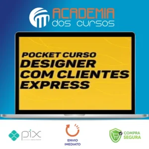 Designer com Clientes Express + Planilha de Precificação - Eduardo Portella