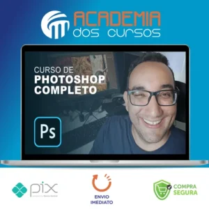 Adobe Photoshop Completo do Iniciante ao Avançado - Thiago Christo