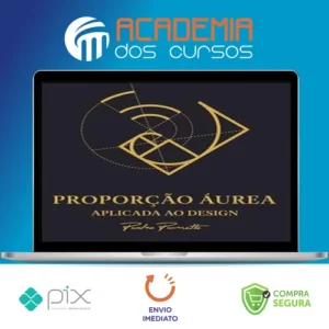 Proporção Áurea Aplicada ao Design - Pedro Panetto