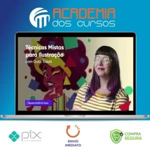 Técnicas Mistas Para Ilustração - Gabi Tozati