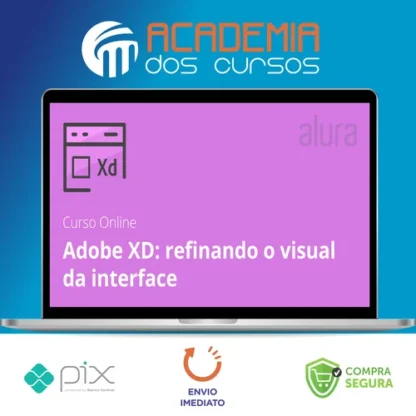 Adobe XD Refinando o Visual da Interface - Alura