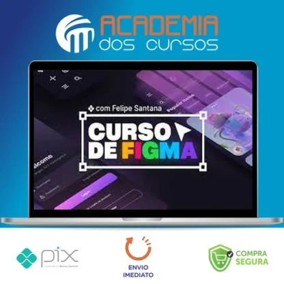 Curso de Figma - Felipe Santana