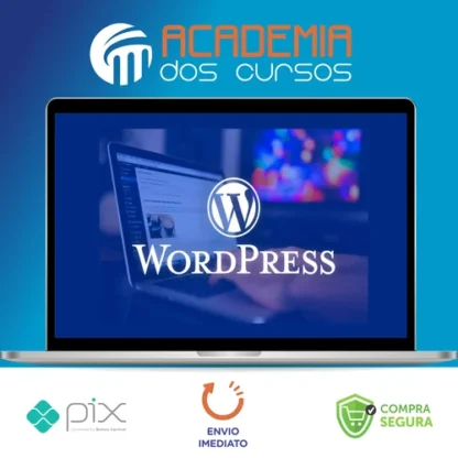 Curso de Wordpress: Segurança, Performance e Recursos Avançados - Gustavo Guanabara