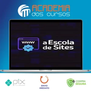 Escola de Sites: Webdesign Para Não Programadores - Bruno Riether e Gabriel Simões