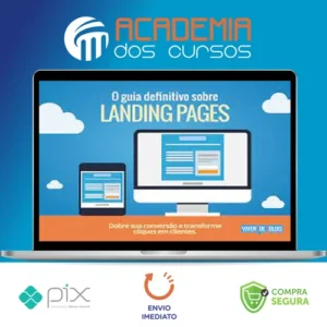 O Guia Definitivo Sobre Landing Pages - Henrique Carvalho