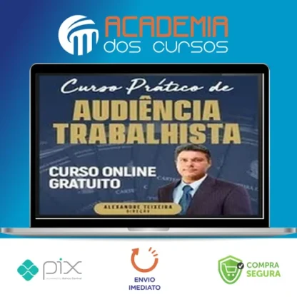 Audiência Trabalhista - Alexandre Teixeira
