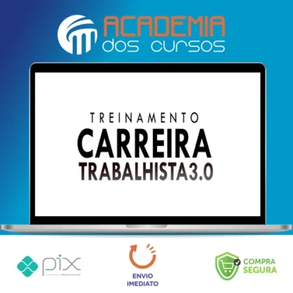 Curso Carreira Trabalhista 3.0 - Tiago Pereira