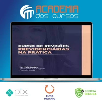 Curso de Revisão Previdenciária na Prática - Tais Santos