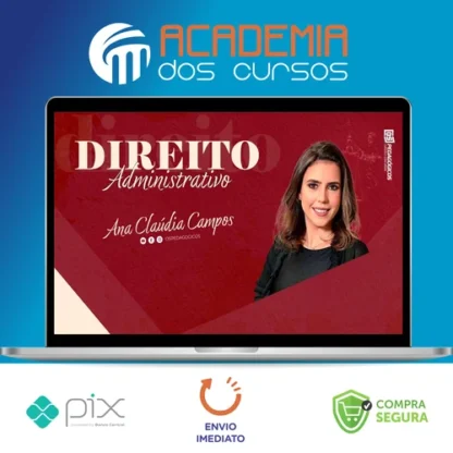 Direito Administrativo - Ana Cláudia Campos