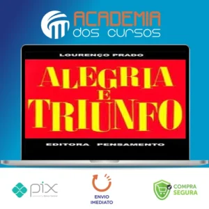 Editora Pensamento: Alegria e Triunfo - Lourenço Prado