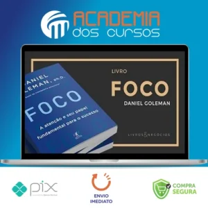 Foco - Daniel Goleman