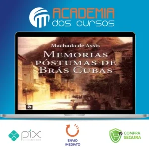 Memórias Póstumas de Brás Cubas - Machado de Assis