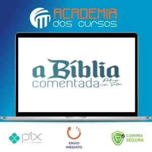 A Bíblia Comentada - Rodrigo Silva