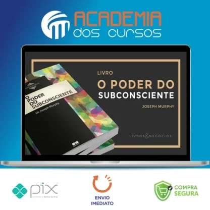 O Poder do Subconsciente - Dr. Joseph Murphy