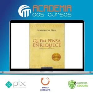 Quem Pensa Enriquece - Napoleon Hill