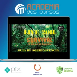 Survival: O Manual do Guerreiro (Guia de Sobrevivência) - Bravo Expedições