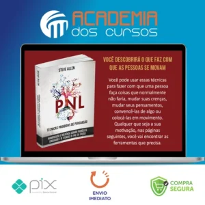 Técnicas Proíbidas: Como Persuadir, Influenciar e Manipular - Steve Allen