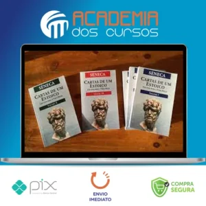Trilogia: Cartas de um Estoico - Sêneca