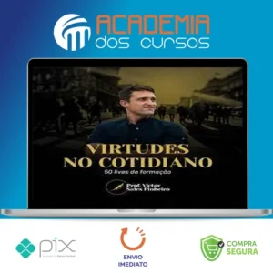 Virtudes no cotidiano: 50 lives de formação - Prof. Victor Sales Pinheiro
