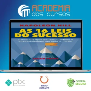 As 16 Leis do Sucesso - Napoleon Hill
