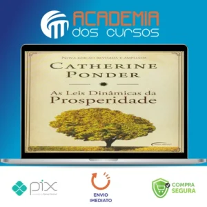 As Leis Dinâmicas da Prosperidade - Catherine Ponder