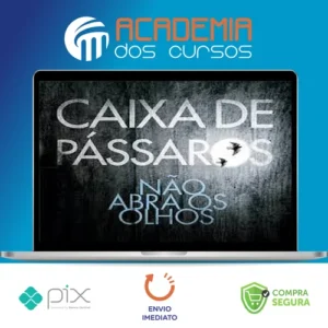 Caixa de Pássaros - Josh Malerman