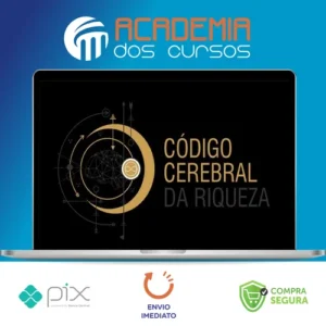 Código Cerebral da Riqueza - Decifre o poder do seu cérebro para enriquecer - Rosalia Schwark