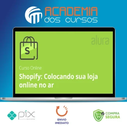 Shopify: loja online com funcionalidades - Alura