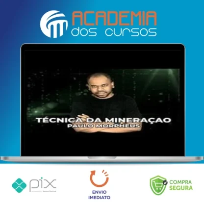 Técnica da Mineração - Paulo Roberto (Morpheus)