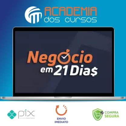 Curso Negócio em 21 Dias - Caio Ferreira
