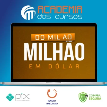Do Mil ao Milhão em Dólar - Filipe Santana