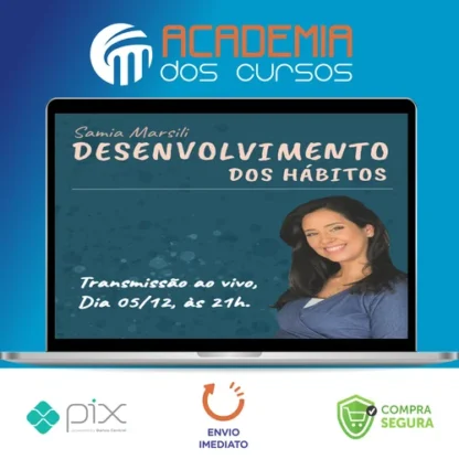 Desenvolvimento dos Hábitos - Samia Marsili