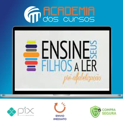 Ensine Seus Filhos a Ler - Carlos Nadalim