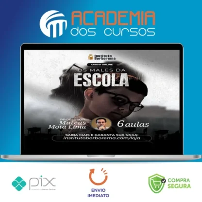 Instituto Borborema: Os Males da Escola - Mateus Mota Lima