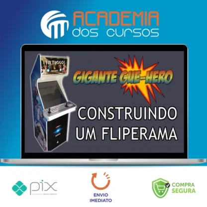 Construindo um Fliperama - Marcenaria do Gigante Gue-Hero