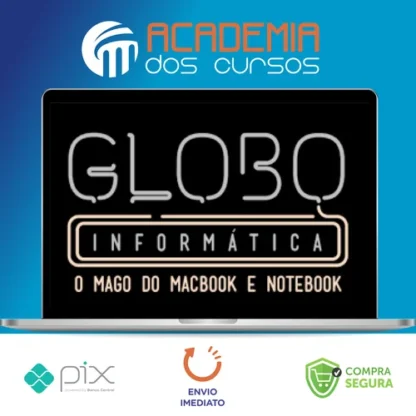 Engenharia dos Notebooks - Globo Informática