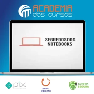 Segredo dos Notebooks - Almeida Junior