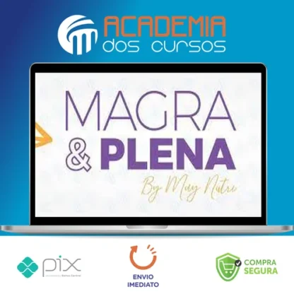 Desafio MPM 30 Magra & Plena - May Nutri