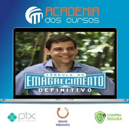 Fórmula do Emagrecimento Definitivo - Edson Burger
