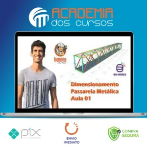 Dimensionamento de Passarela Metálica 25M - Ítallo Bernardo