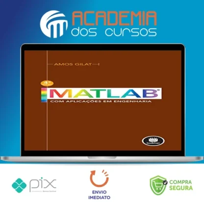 Matlab com Aplicações em Engenharia (2ª Edição) - Amos Gilat