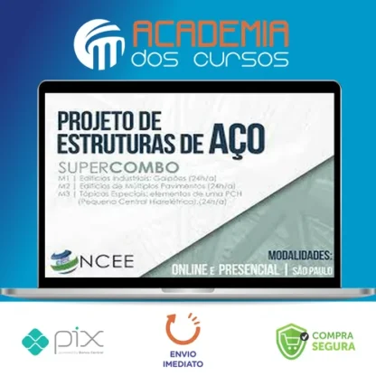 Projeto de Estruturas de Aço (Super Combo M1+M2+M3) - Ncee